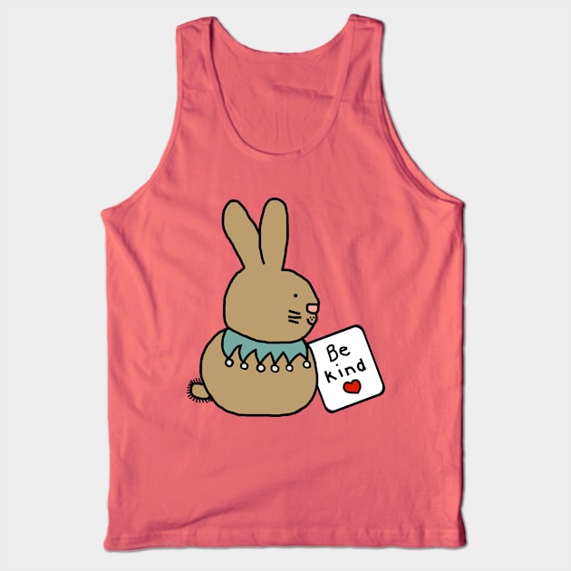 Bunny Rabbit Kindness says Be Kind Tank Top by ellenhenryart